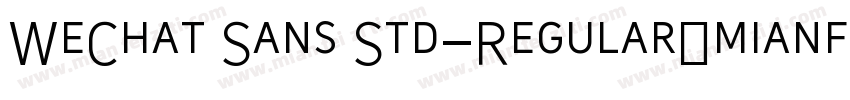 WeChat Sans Std-Regular_mianfeiziti字体转换